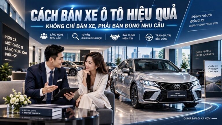 Cach de sales ban xe o to hieu qua