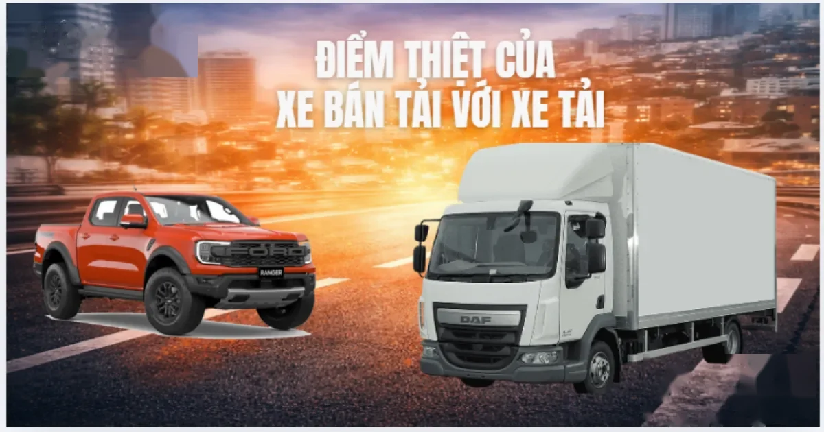 Điểm thiệt của xe bán tải so với xe tải